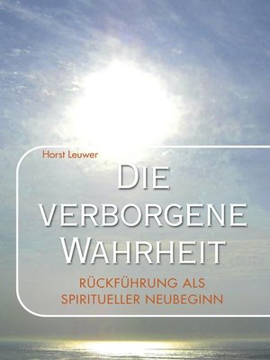 cover image of Die verborgene Wahrheit
